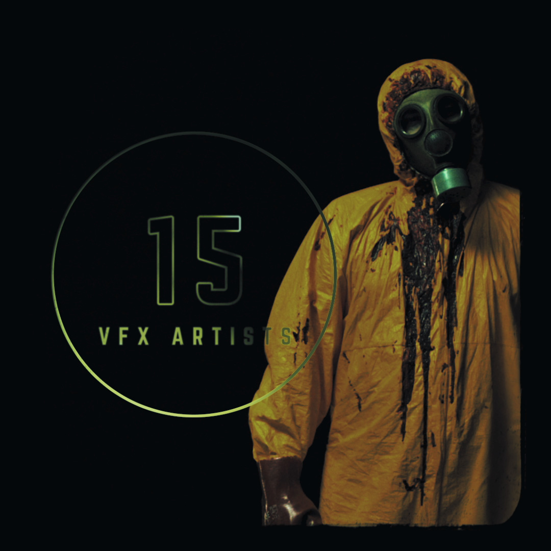 Image of a man in an orange HAZMAT suit with a gas mask. There is black liquid dripping down his front. There is a graphic that says "15 VFX Artists"